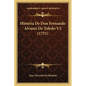 Historia De Don Fernando Alvarez De Toledo V2 (1751) - Paperback