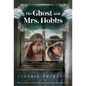 Ghost and Mrs. Hobbs - Paperback