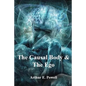 The Causal Body & The Ego - Paperback
