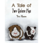 A Tale of Two Guinea Pigs - Paperback