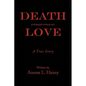 Death Interrupted by Love - Paperback