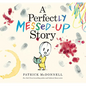 A Perfectly Messed-Up Story - Hardcover