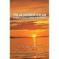 The Alzheimer's Plan: Caring for a Family Member - Paperback
