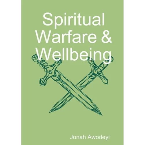 Spiritual Warfare & Wellbeing - Paperback
