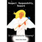 Respect, Responsibility, Reward: Is your Character Showing? - Paperback