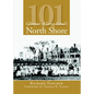 101 Glimpses of Long Island's North Shore - Paperback