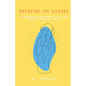 Breaking the Silence: Overcoming Loneliness as a High Masking Autistic Adult - Paperback