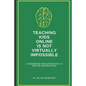 Teaching Kids Online Is NOT Virtually Impossible: A Handbook for Effective K-12 Online Instruction - Paperback