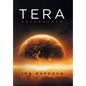 Tera: Ascendance - Hardcover
