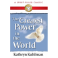 The Greatest Power in the World: A Spirit-Filled Classic - Paperback