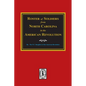 Roster of Soldiers from NORTH CAROLINA in the American Revolution. - Paperback