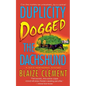 Duplicity Dogged the Dachshund: The Second Dixie Hemingway Mystery - Paperback