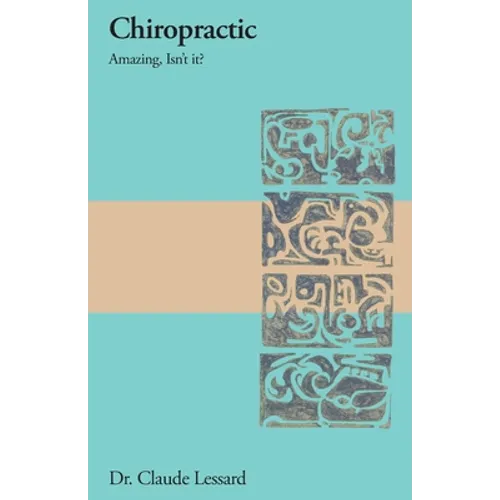 Chiropractic Amazing, Isn't it? - Paperback
