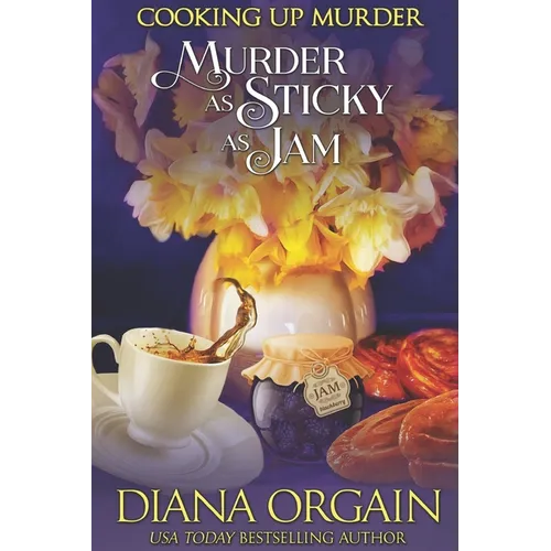 Murder as Sticky as Jam (A humorous cozy mystery) - Paperback