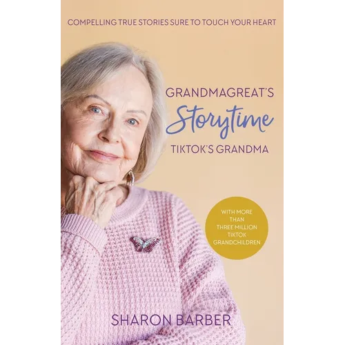 Grandmagreat's Storytime: TikTok's Grandma with Over 3 Million TikTok Grandchildren - Paperback