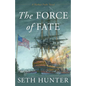 The Force of Fate - Paperback