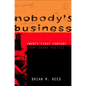 Nobody's Business - Hardcover
