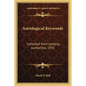 Astrological Keywords: Compiled from Leading Authorities 1931 - Paperback