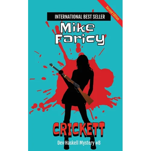 Crickett (Dev Haskell Private Investigator Book 8) - Paperback