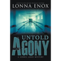 Untold Agony - Paperback