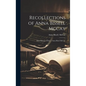 Recollections of Anna Bissell McCay: With Historical Data / Anna Bissel McCay. - Hardcover