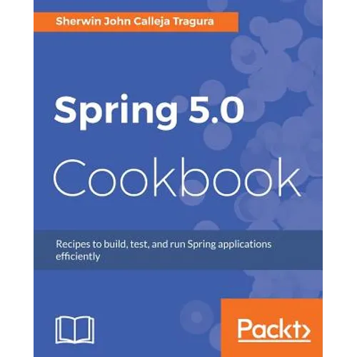 Spring 5.0 Cookbook - Paperback