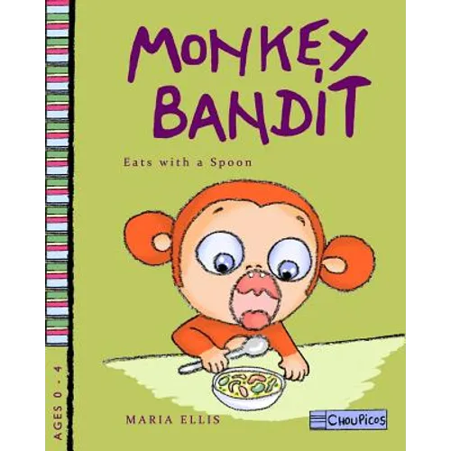 Monkey Bandit Eats with a Spoon - Paperback
