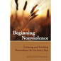 Beginning Nonviolence: Learning and Teaching Nonviolence To Use Every Day - Paperback