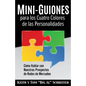 Mini-Guiones para los Cuatro Colores de las Personalidades: Cómo Hablar con Nuestros Prospectos de Redes de Mercadeo - Paperback
