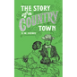 Story of a Country Town - Paperback