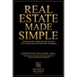 Real Estate Made Simple: A Beginner's Guide to Building Wealth Through Smart Property Investment - Paperback