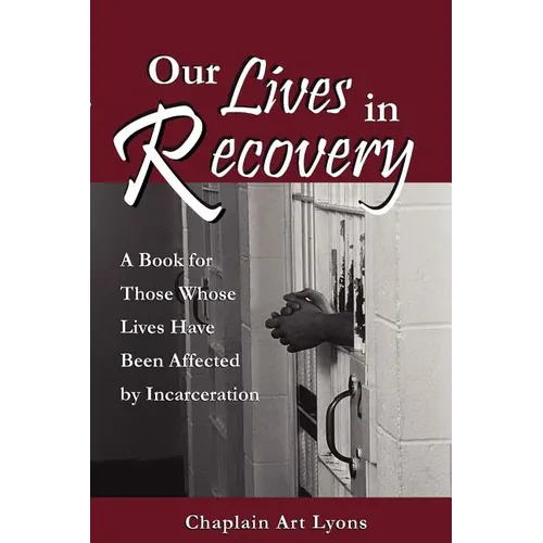 Our Lives in Recovery - Paperback