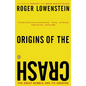 Origins of the Crash: The Great Bubble and Its Undoing - Paperback