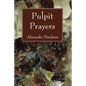 Pulpit Prayers - Paperback