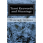 Tarot Keywords and Meanings - Paperback