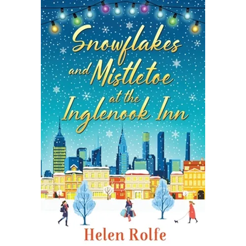 Snowflakes and Mistletoe at the Inglenook Inn - Paperback