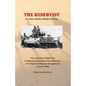 The Reservist: This Is the Story of Wally's War. a Highly Personal Account of His Experiences in the Tank Corps Throughout the Turmoil of Ww2. - Paperback