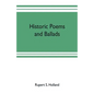 Historic poems and ballads - Paperback