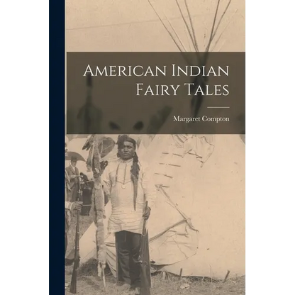American Indian Fairy Tales - Paperback