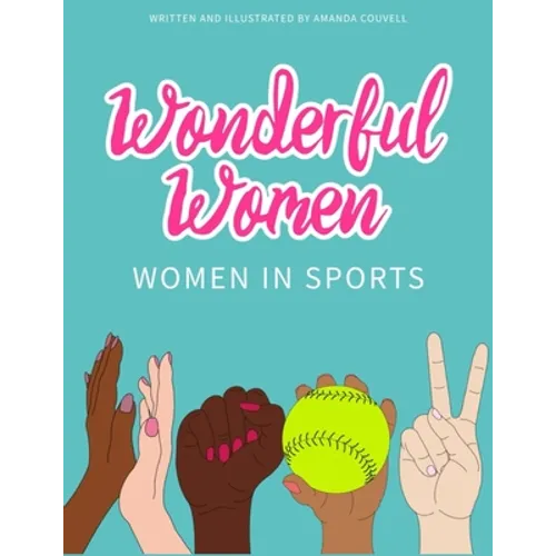 Wonderful Women: Women in Sports - Paperback