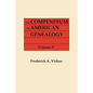 Compendium of American Genealogy: First Families of America. a Genealogical Encyclopedia of the United States. in Seven Volumes. Volume V (1933) - Paperback