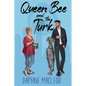 Queen Bee and the Turk: Take 1 - Paperback