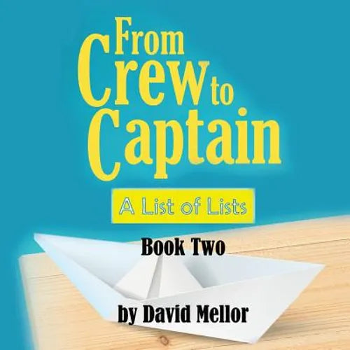 From Crew to Captain: A List of Lists (Book 2) - Paperback