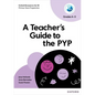 Oxford Resources for IB PYP a Teacher's Guide to the PYP (Grades 4-5) - Paperback
