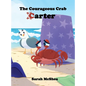The Courageous Crab Carter - Hardcover