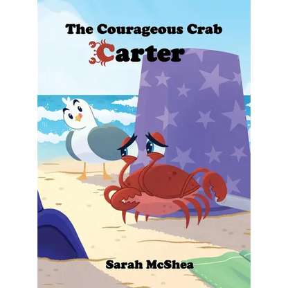 The Courageous Crab Carter - Hardcover