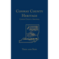 Conway County Heritage: Then and Now (Limited) - Hardcover