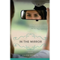 In the Mirror - Paperback