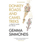 Donkey Roads and Camel Treks: A pilgrim's guide for Advent - Paperback