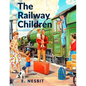 The Railway Children: A Story That has Captivated Generations of Readers - Paperback